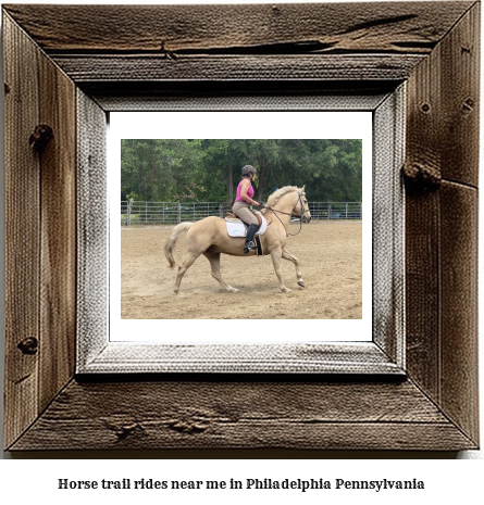 horse trail rides near me in Philadelphia, Pennsylvania